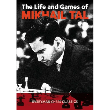 Life & Games of Mikhail Tal - Paperback