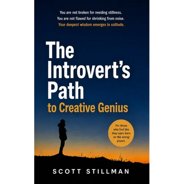 The Introvert's Path To Creative Genius - Paperback
