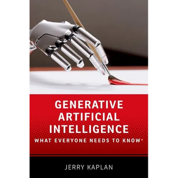 Generative Artificial Intelligence: What Everyone Needs to Know(r) - Paperback
