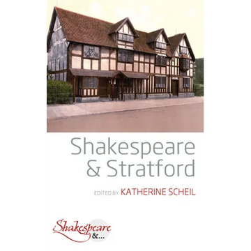 Shakespeare and Stratford - Paperback
