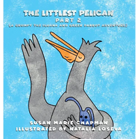 The Littlest Pelican Part 2 - Hardcover