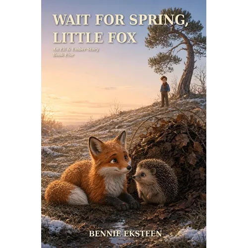 Wait for Spring, Little Fox
