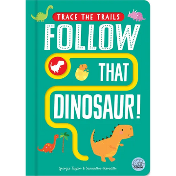 Follow That Dinosaur! - Board Book