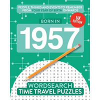 Born in 1957: Your Life in Wordsearch Puzzles - Paperback