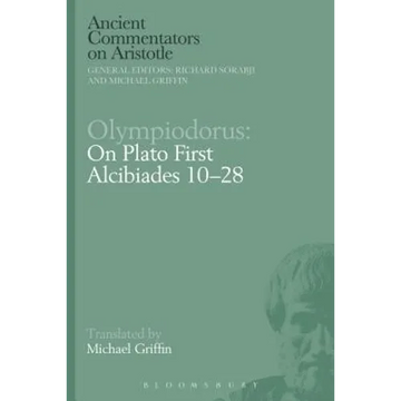 Olympiodorus: On Plato First Alcibiades 10-28 - Paperback