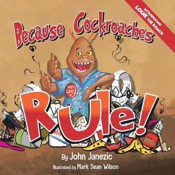 Because Cockroaches Rule - Paperback