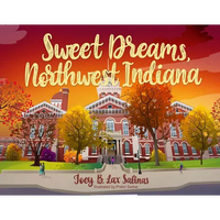 Sweet Dreams, Northwest Indiana - Hardcover