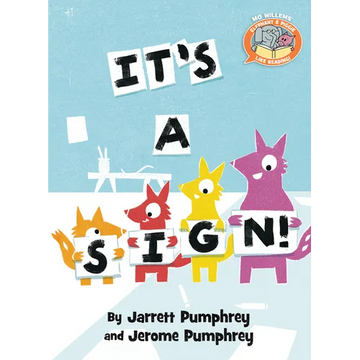 It's a Sign!-Elephant & Piggie Like Reading! - Hardcover