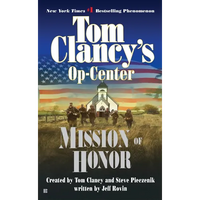Mission of Honor: Op-Center 09 - Mass Market Paperbound