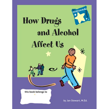 Stars: How Drugs and Alcohol Affect Us - Paperback
