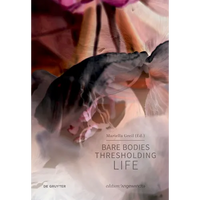 Bare Bodies - Thresholding Life - Paperback