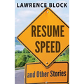 Resume Speed and Other Stories