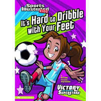 It's Hard to Dribble with Your Feet - Paperback