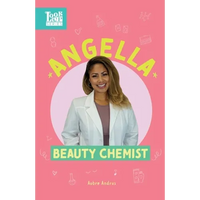 Angella, Beauty Chemist: Real Women in STEAM - Paperback