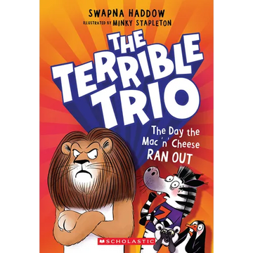 The Day the Mac 'n' Cheese Ran Out (the Terrible Trio #2) - Paperback