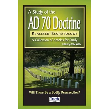 A Study of the A.D. 70 Doctrine - Paperback
