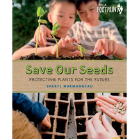 Save Our Seeds: Protecting Plants for the Future - Hardcover