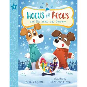 Hocus and Pocus and the Snow Day Sorcery - Paperback