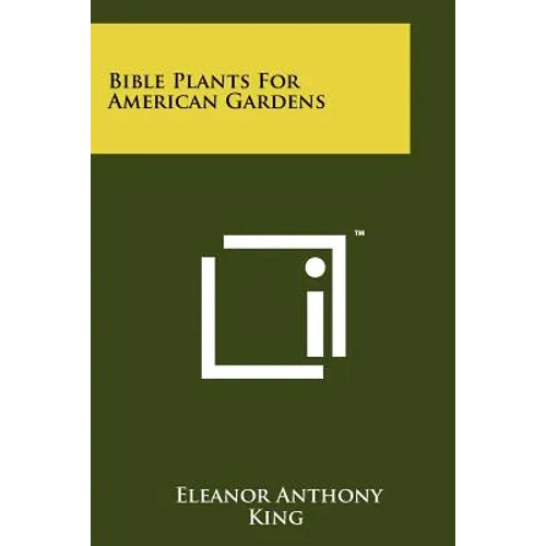 Bible Plants for American Gardens