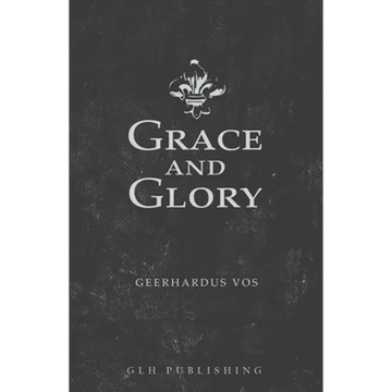 Grace and Glory - Paperback