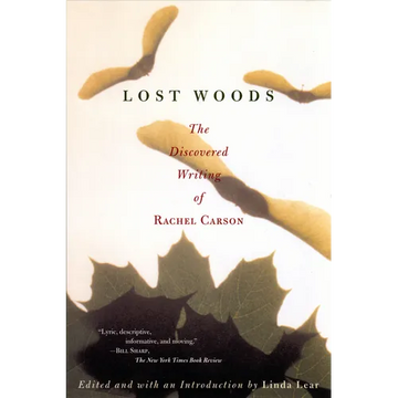 Lost Woods: The Discovered Writing of Rachel Carson - Paperback