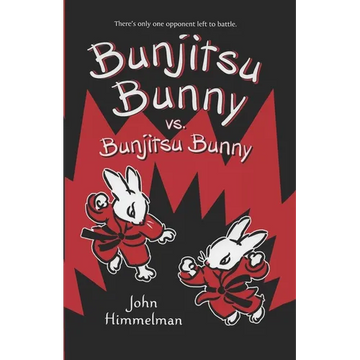 Bunjitsu Bunny vs. Bunjitsu Bunny - Paperback