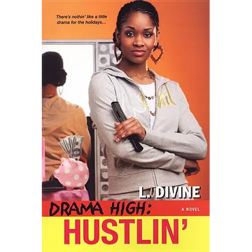 Drama High: Hustlin' - Paperback