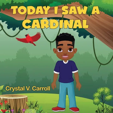 Today I Saw A Cardinal - Paperback