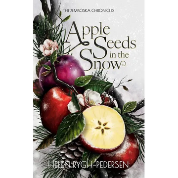 Apple Seeds in the Snow - Paperback