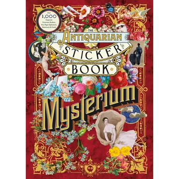The Antiquarian Sticker Book: Mysterium: Over 1,000 Exquisite Victorian Stickers, Fine Paper Ephemera, Stationery & Cards - Hardcover