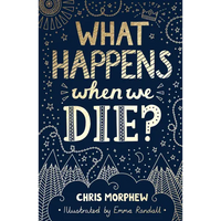 What Happens When We Die? - Paperback
