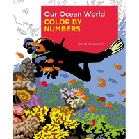 Our Ocean World Color by Numbers - Paperback