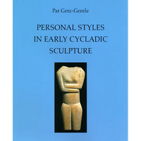 Personal Styles in Early Cycladic Sculpture - Hardcover