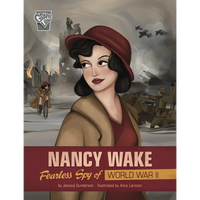 Nancy Wake: Fearless Spy of World War II - Paperback