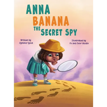 Anna Banana The Secret Spy - Hardcover