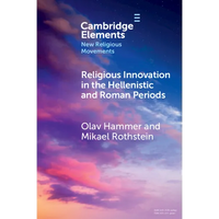 Religious Innovation in the Hellenistic and Roman Periods - Paperback