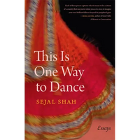 This Is One Way to Dance: Essays - Paperback