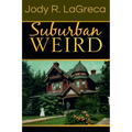 Suburban Weird