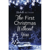 The First Christmas Without You - Paperback