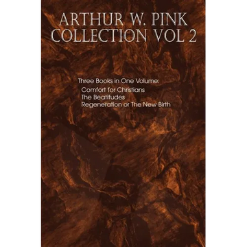 Arthur W. Pink Collection Vol 2 - Paperback