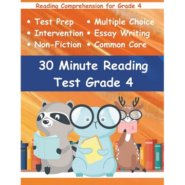 30 Minute Reading Test Grade 4: Reading Comprehension for 4th Grade - Paperback