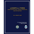Landfill Fires: Their Magnitude, Characteristics and Mitigation