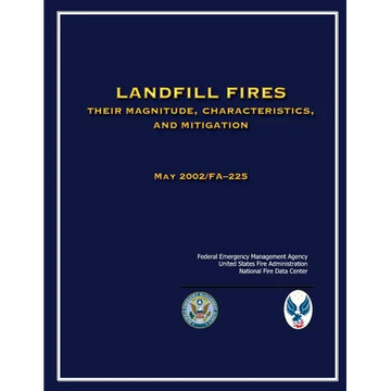 Landfill Fires: Their Magnitude, Characteristics and Mitigation - Paperback