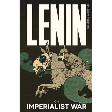 Lenin Selected Writings: On Imperialist War - Paperback
