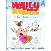 Wally Mammoth: The Sled Race - Hardcover