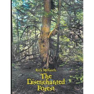 The Disenchanted Forest - Paperback