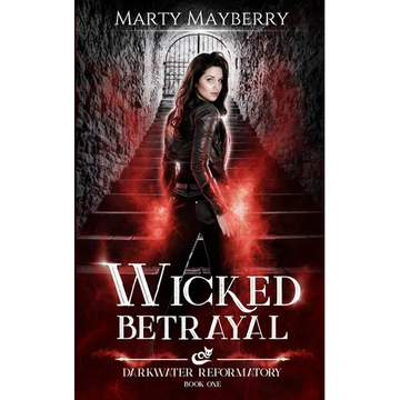 Wicked Betrayal: A Young Adult Paranormal Suspense - Paperback