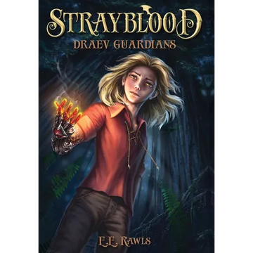 Strayblood: Draev Guardians - Hardcover