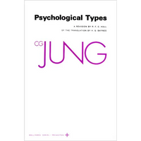 Collected Works of C. G. Jung, Volume 6: Psychological Types - Paperback