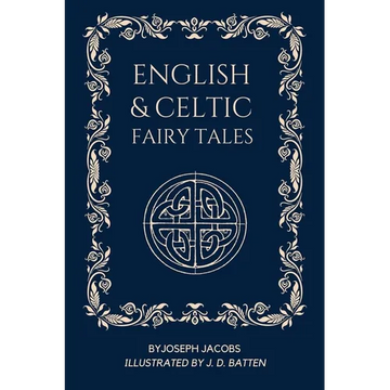English and Celtic Fairy Tales: Illustrated - Easy To Read Layout - Paperback